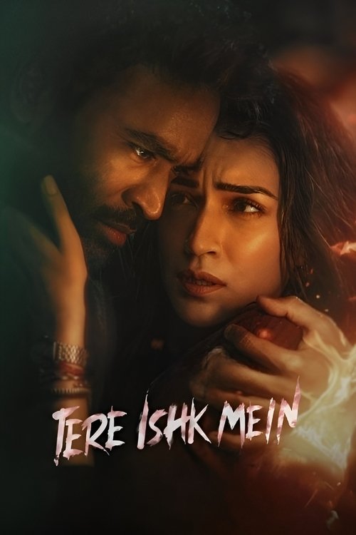 دانلود فیلم Tere Ishk Mein درعشق تو